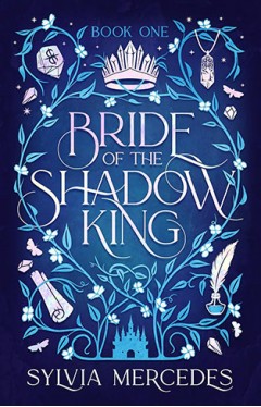 Bride of the Shadow King  Book 1